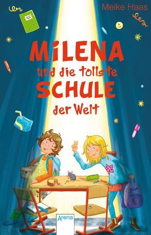 Milena und die tollste Schule der Welt von Haas,  Meike, Völkers,  Sabine