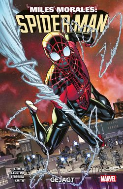 Miles Morales: Spider-Man – Neustart von Ahmed,  Saladin, Carnero,  Carmen, Ferreira,  Marcelo, Smith,  Corry, Strittmatter,  Michael