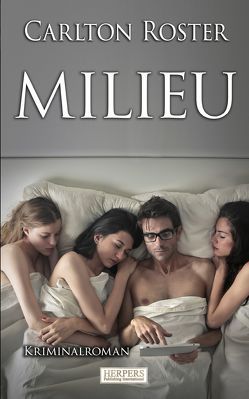 Milieu von Roster,  Carlton