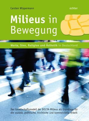 Milieus in Bewegung von Wippermann,  Carsten