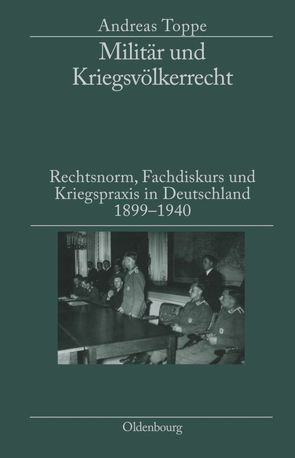 Militär und Kriegsvölkerrecht von Toppe,  Andreas