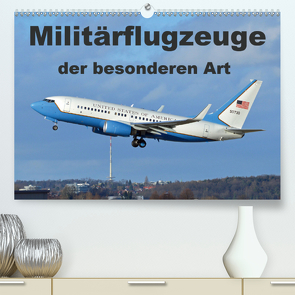 Militärflugzeuge der besonderen Art (Premium, hochwertiger DIN A2 Wandkalender 2021, Kunstdruck in Hochglanz) von TomTom