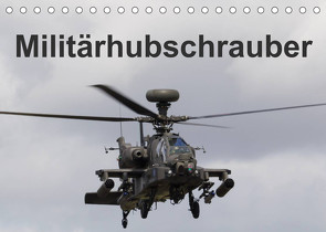 Militärhubschrauber (Tischkalender 2023 DIN A5 quer) von MUC-Spotter