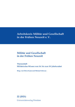 Militärisches Wissen vom 16. bis zum 19. Jahrhundert von Dethloff,  Andreas, Kann,  Oliver, Mende,  Volker, Meumann,  Markus, Rous,  Anne-Simone, Schwarz,  Michael, Thiele,  Andrea