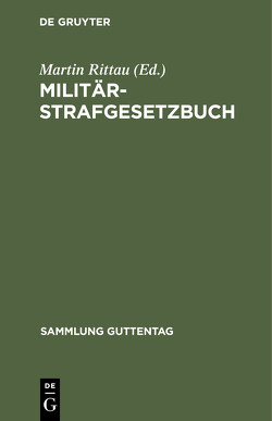 Militärstrafgesetzbuch von RITTAU,  MARTIN