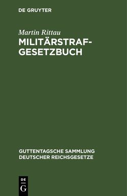 Militärstrafgesetzbuch von RITTAU,  MARTIN