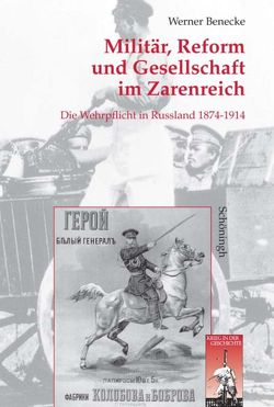 Militär, Reform und Gesellschaft im Zarenreich von Benecke,  Werner