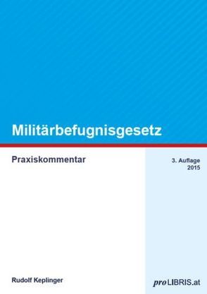 Militärbefugnisgesetz von Keplinger,  Rudolf