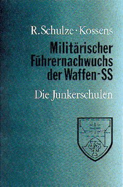 Die Junkerschulen von Schulze-Kossens,  Richard