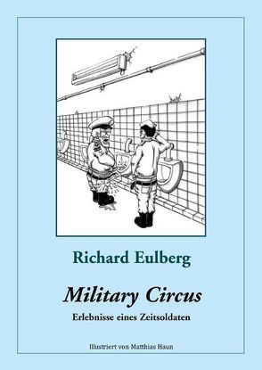 Military Circus von Eulberg,  Richard