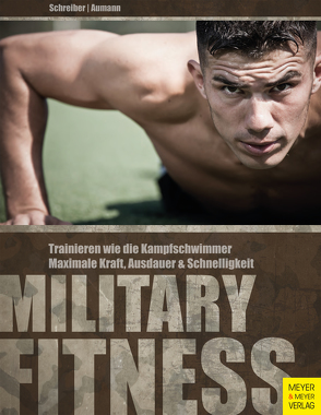 Military Fitness von Aumann,  Andreas, Schreiber,  Torsten