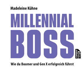 Millennial-Boss von Gander,  Sabrina, Kühne,  Madeleine