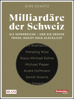 Milliardäre von Schütz,  Dirk