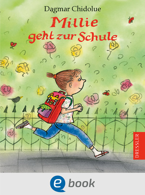 Millie geht zur Schule von Chidolue,  Dagmar, Spee,  Gitte