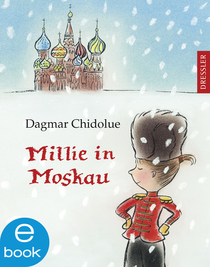 Millie in Moskau von Chidolue,  Dagmar, Spee,  Gitte