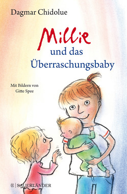 Millie und das Überraschungsbaby von Chidolue,  Dagmar, Spee,  Gitte