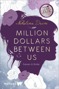 Million Dollars Between Us von Drum,  Nikolina