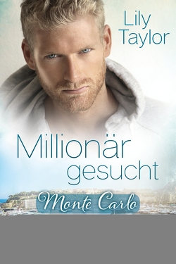 Millionär gesucht: Monte Carlo von Taylor,  Lily