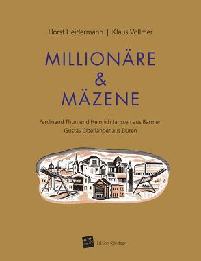 Millionäre & Mäzene von Heidermann,  Horst, Vollmer,  Klaus