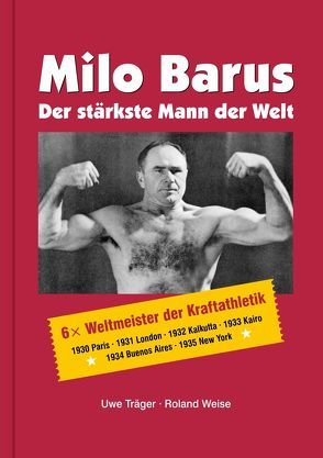 Milo Barus. Der stärkste Mann der Welt. von Lemm,  Erhard, Träger,  Uwe