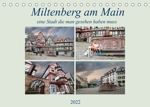 Miltenberg am Main eine Stadt die man gesehen haben muss (Tischkalender 2022 DIN A5 quer) von Rufotos