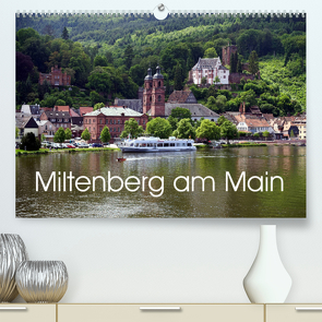 Miltenberg am Main (Premium, hochwertiger DIN A2 Wandkalender 2023, Kunstdruck in Hochglanz) von Erbacher,  Thomas