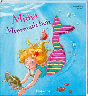 Mima Meermädchen von Nagel,  Tina, Schütze,  Andrea