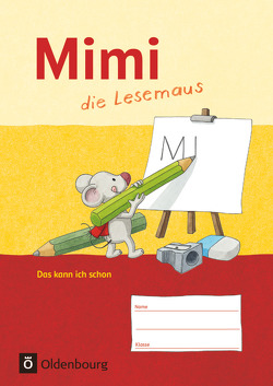 Mimi, die Lesemaus – Fibel für den Erstleseunterricht – Ausgabe F (Bayern, Baden-Württemberg, Rheinland-Pfalz und Hessen) von Namour,  Nicole