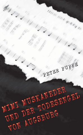 Mimi Muskaneder und der Todesengel von Augsburg von Puppe,   Peter