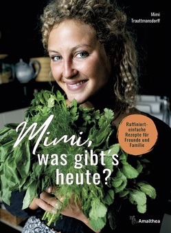 Mimi, was gibt’s heute? von Trauttmansdorff,  Mimi