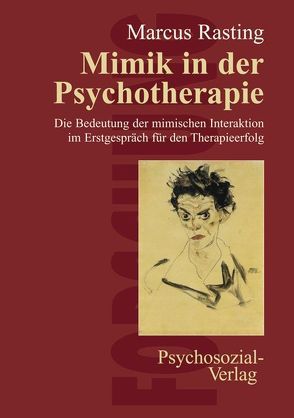 Mimik in der Psychotherapie von Rasting,  Marcus