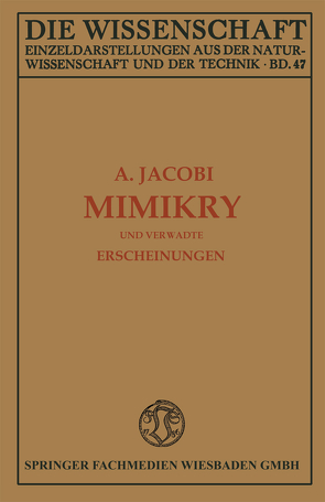 Mimikry und Verwandte Erscheinungen von Jacobi,  Arnold