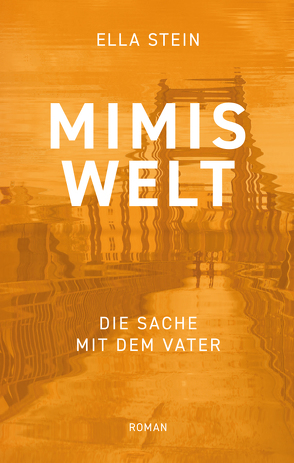 Mimis Welt von Stein,  Ella