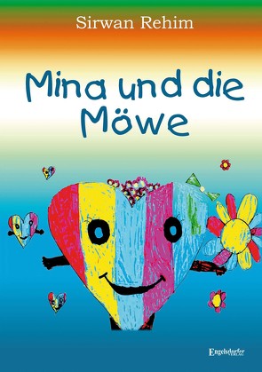 Mina und die Möwe von Rehim,  Sirwan