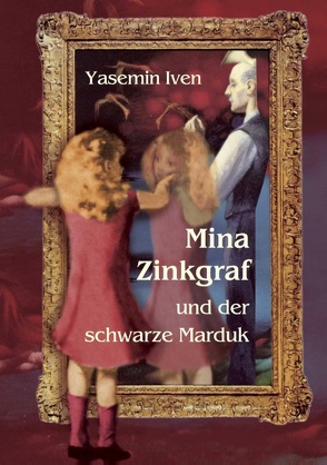 Mina Zinkgraf und der schwarze Marduk von Iven,  Yasemin