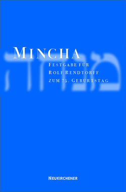 Mincha von Blenkinsopp,  Joseph, Blum,  Erhard