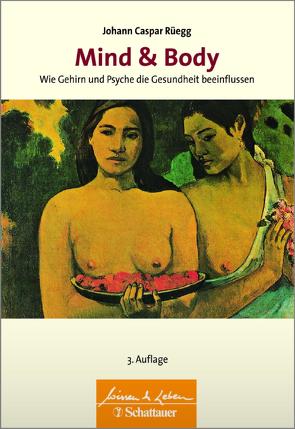 Mind & Body (Wissen & Leben) von Rüegg,  Johann Caspar