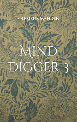 Mind Digger 3 von Mander,  Clemens