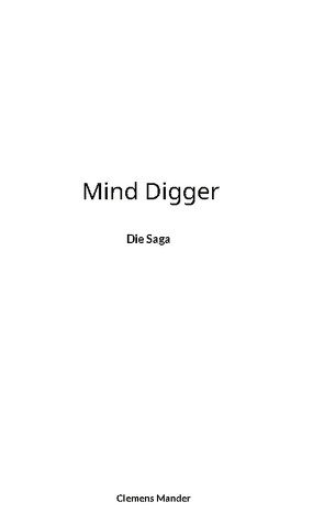 Mind Digger von Mander,  Clemens