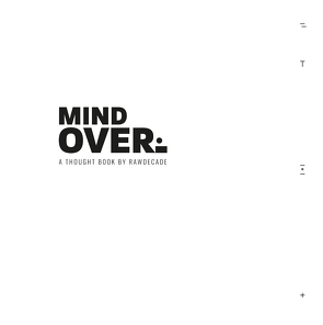 MIND OVER von Rawdecade
