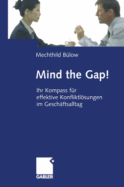 Mind the Gap! von Bülow,  Mechthild