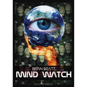 Mind Watch von Deatt,  Brian