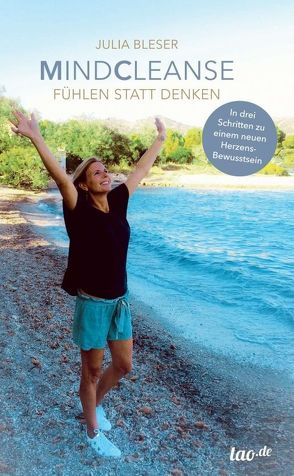 MINDCLEANSE – Fühlen statt Denken von Bleser,  Julia