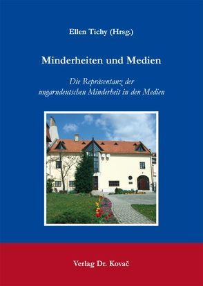 Minderheiten und Medien von Tichy,  Ellen