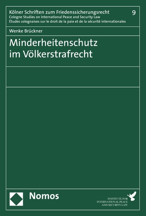 Minderheitenschutz im Völkerstrafrecht von Brückner,  Wenke