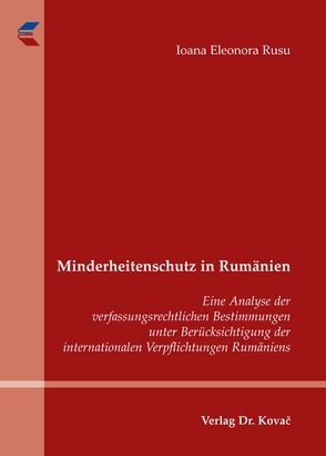 Minderheitenschutz in Rumänien von Rusu,  Ioana E