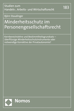 Minderheitsschutz im Personengesellschaftsrecht von Staudinger,  Björn