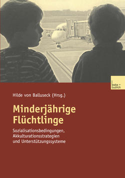 Minderjährige Flüchtlinge von Ballusek,  Hilde