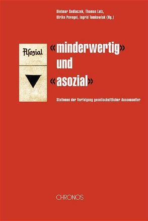 „minderwertig“ und „asozial“ von Lutz,  Thomas, Puvogel,  Ulrike, Sedlaczek,  Dietmar, Tomkowiak,  Ingrid