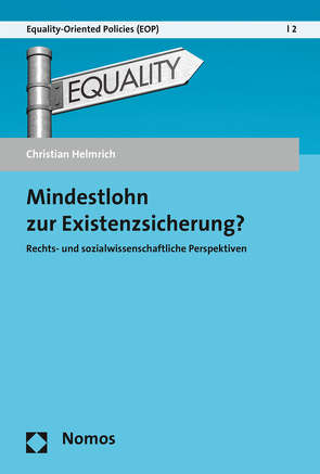 Mindestlohn zur Existenzsicherung? von Helmrich,  Christian